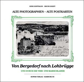 VON BERGEDORF NACH LOHBR&Uuml;GGE